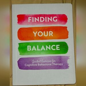Finding Your Balance Cognitive Behavioral Therapy Activity Book Adult